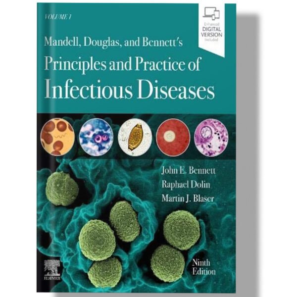 Mandell, Douglas, and Bennett's Principles and Practice of Infectious Diseases: 2-Volume Set 9th Edition
