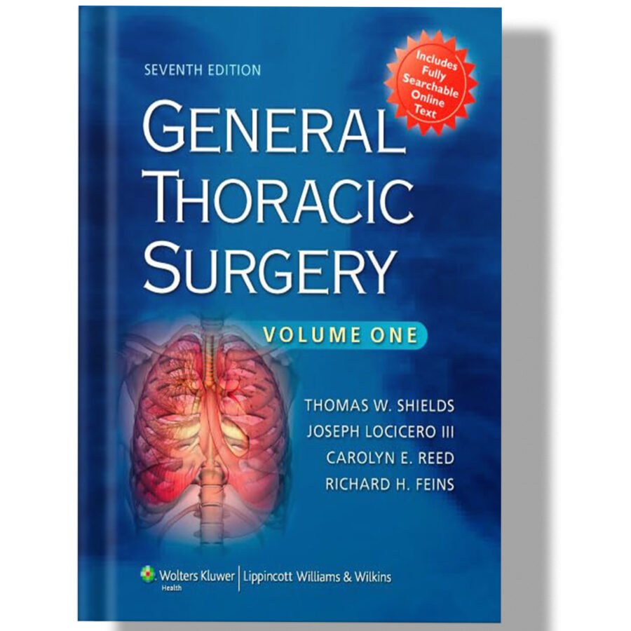 General Thoracic Surgery 7th Edition