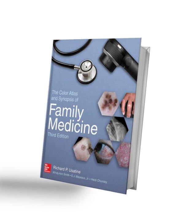 The Color Atlas and Synopsis of Family Medicine, 3rd Edition