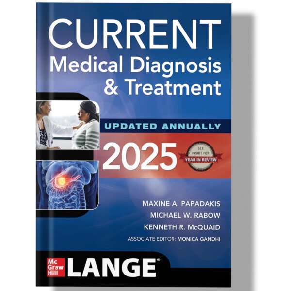 CURRENT Medical Diagnosis and Treatment 2025 (64th Edition)