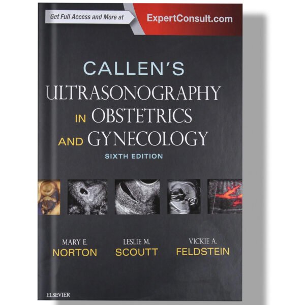 Callen's Ultrasonography in Obstetrics and Gynecology 6th Edition