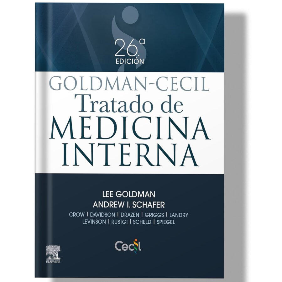 Goldman-Cecil. Tratado de medicina interna (Spanish Edition)