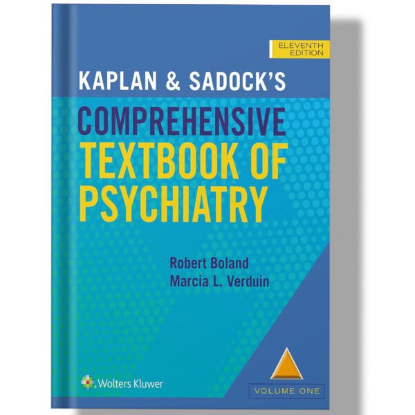 Kaplan and Sadock's Comprehensive Text of Psychiatry 11th Edition
