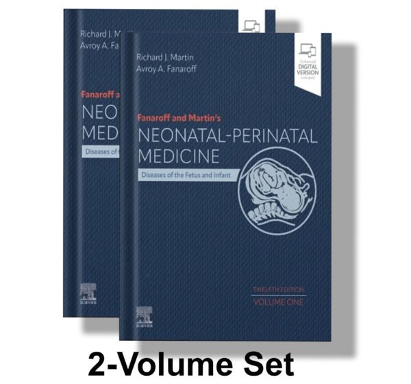 Fanaroff and Martin's Neonatal-Perinatal Medicine, 2-Volume Set ,12th Edition