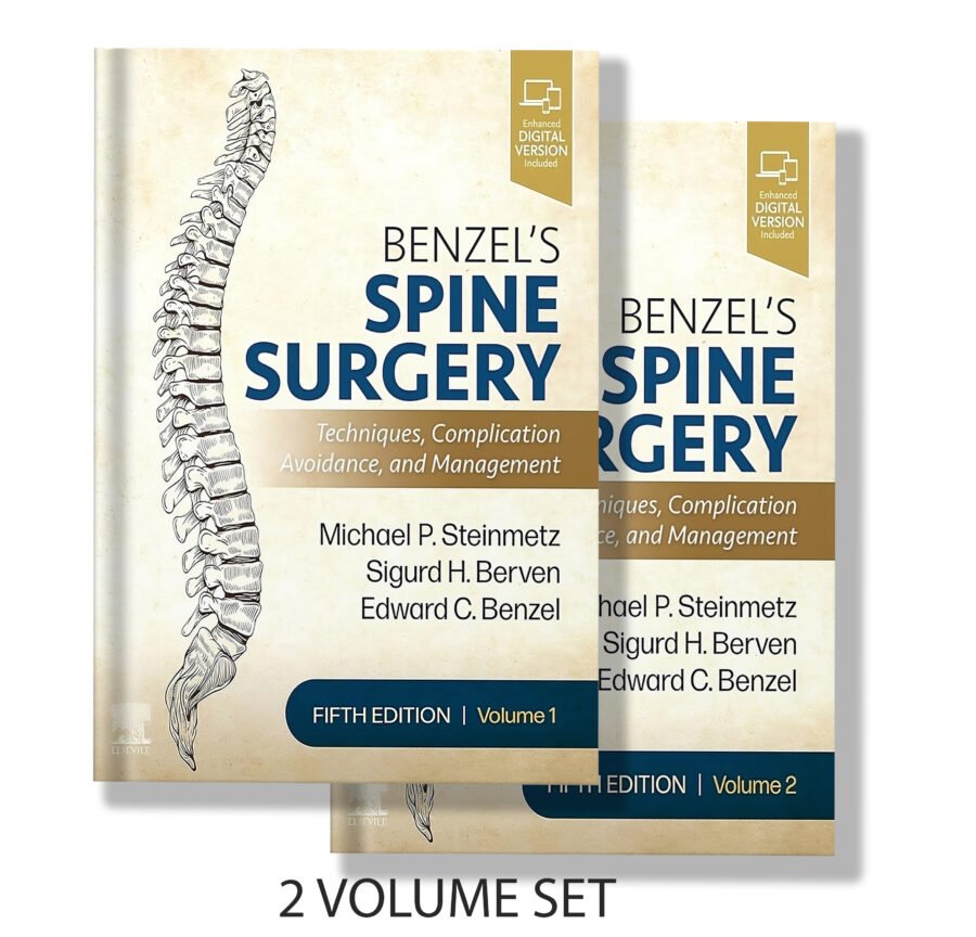 Benzel's Spine Surgery, 2-Volume Set: Techniques, Complication Avoidance and Management 5th Edition