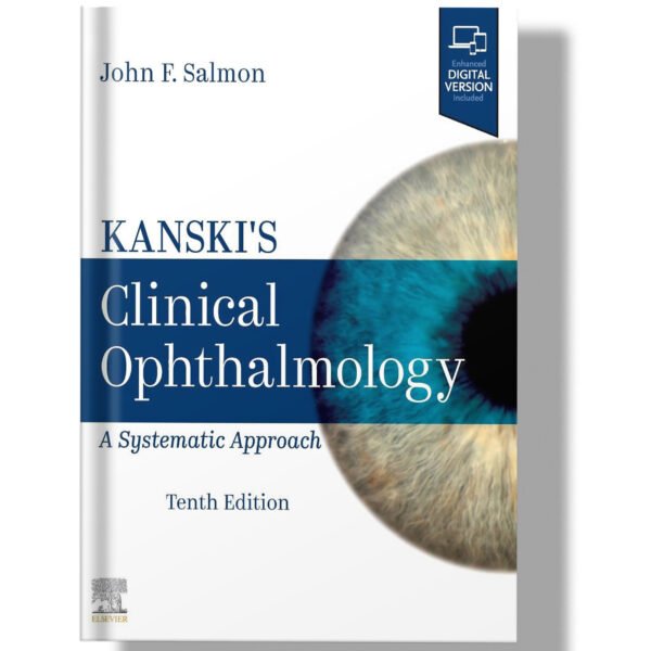 Kanski’s Clinical Ophthalmology: A Systematic Approach 10th Edition