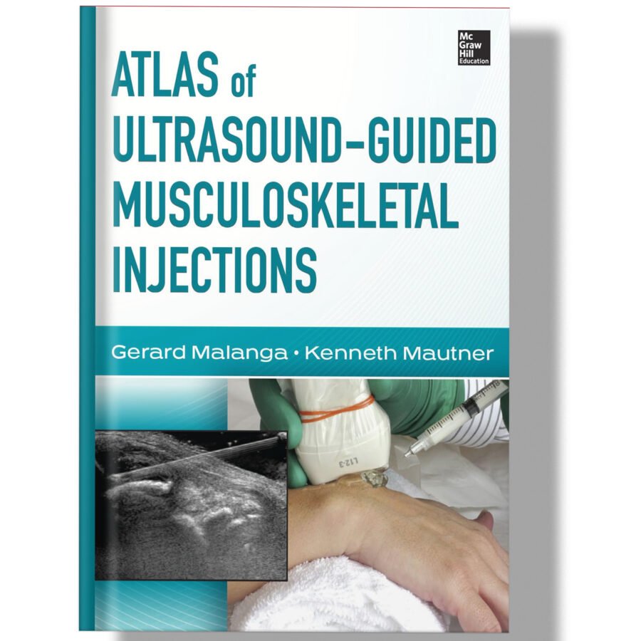 Atlas of Ultrasound-Guided Musculoskeletal Injections