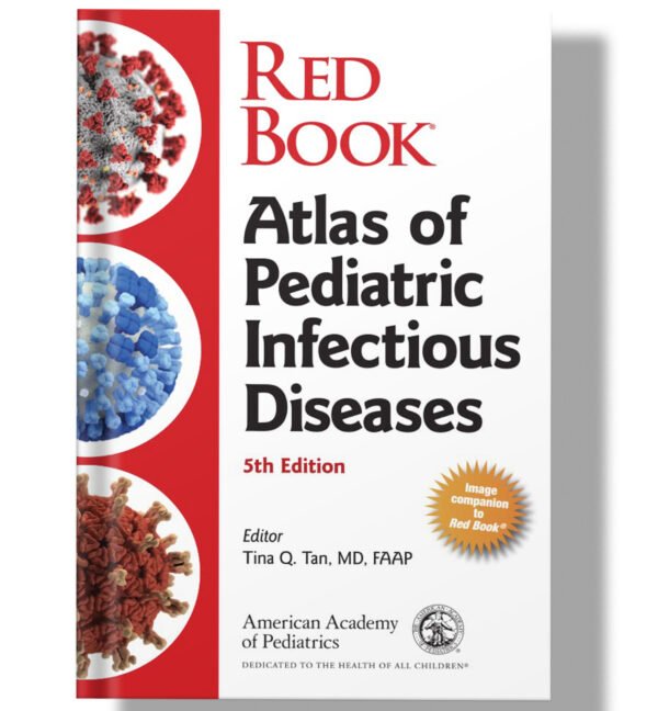 Red Book Atlas of Pediatric Infectious Diseases 5th Edition
