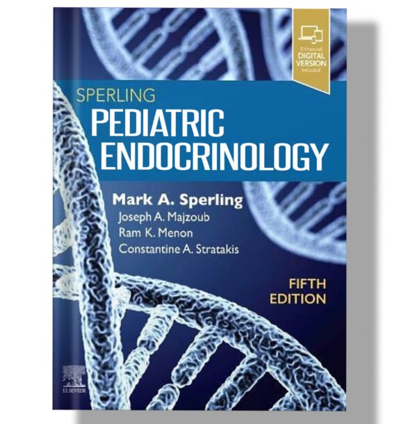 Sperling Pediatric Endocrinology: Expert Consult - Online and Print 5th Edition